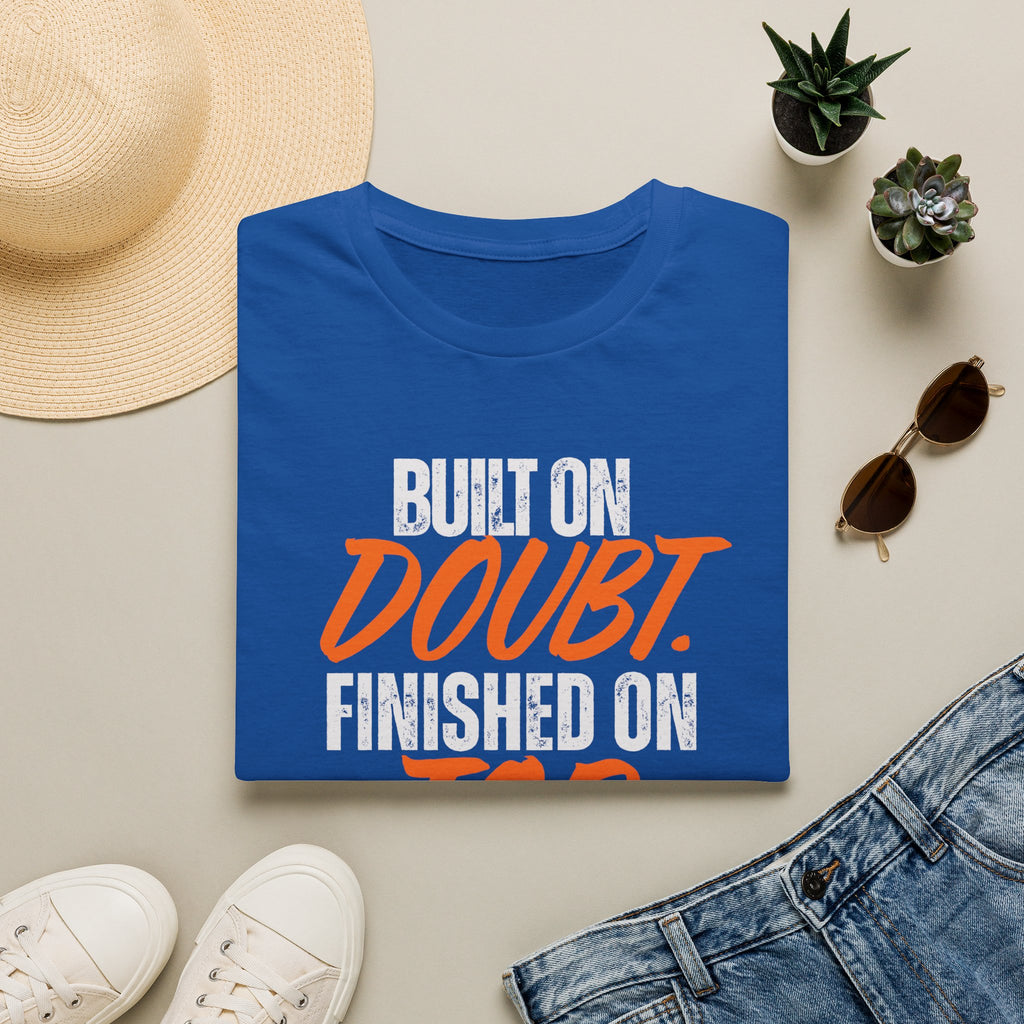 "Built on Doubt Finished on Top" Championship Tee